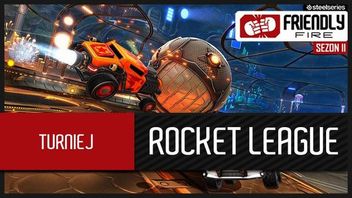 Wyniki turnieju Friendly Fire w Rocket League