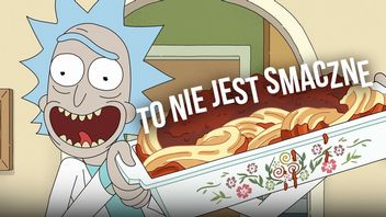 Rick i Morty w 7 sezonie to popłuczyny po błyskotliwym SF. Gdy oglądam ten serial, jest mi smutno