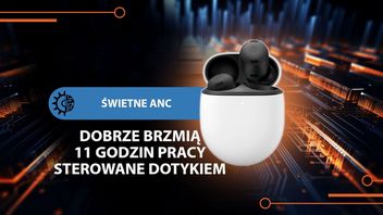 Te słuchawki pozwalają słuchać muzyki przez cały dzień i mają skuteczne ANC