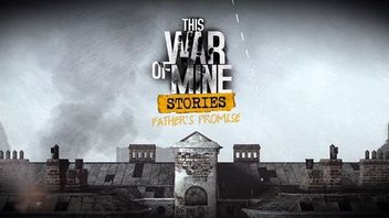 This War of Mine doczekało się urodzinowego DLC
