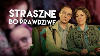 Straszne bo prawdziwe. Najlepsze filmy i seriale kryminalne oparte na faktach