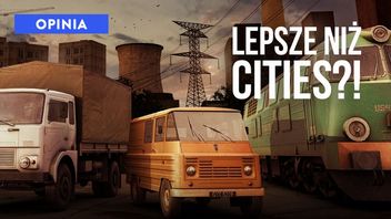 Workers & Resources dało mi to, czego Cities nie potrafiło - i nie chodzi tu o socjalizm