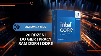 Ten procesor to wydajnościowy potwór - znakomity zarówno do gier, jak i wymagającej pracy