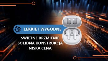 Niedrogie słuchawki, które oferują świetne brzmienie