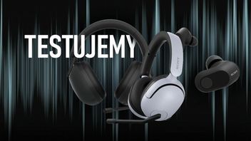 Poznałem dobre i złe Sony. Jedno robi świetne słuchawki, drugie odpowiada za serię INZONE. Test modeli H5, H9 i Buds