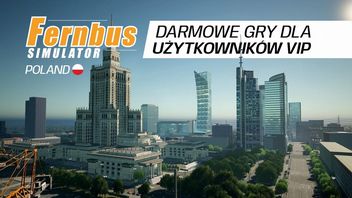 Pełna wersja gry Fernbus Simulator wraz z Poland DLC dla naszych użytkowników PREMIUM VIP