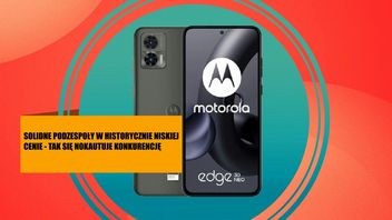 Z tą ceną Motorola kładzie Samsunga, Xiaomi i innych producentów smartfonów na łopatki