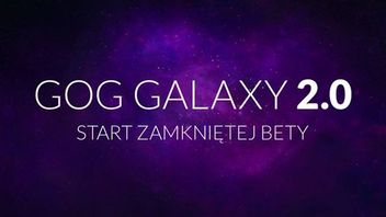 Wystartowała zamknięta beta GOG Galaxy 2.0