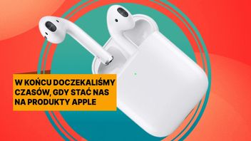 Poszukaj krzesła, bo usiądziesz na widok tej promocji. Słuchawki Apple AirPods dawno nie były tak tanie