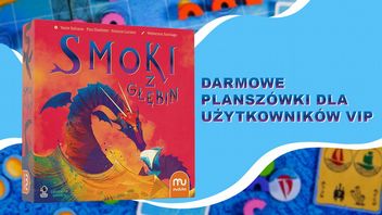 Epicka gra planszowa o Smokach za darmo dla użytkowników Premium VIP