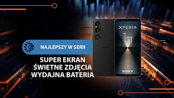 Robienie zdjęć tym flagowcem Sony to prawdziwa przyjemność. Wrażenie robi też czas pracy na baterii i ekran