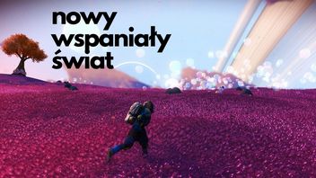 No Man's Sky było kosmiczną porażką. Dziś to najlepsza gra o eksploracji kosmosu