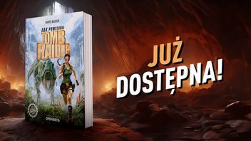 Historia Lary Croft dostępna jest w nowym, cyfrowym wydaniu. „Jak powstawał Tomb Raider” zadebiutowało w wersji na e-booki