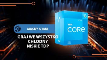 Tani procesor, który jest wystarczająco chłodny już na pudełkowym coolerze i utrzymuje wysoką płynność w wymagających grach