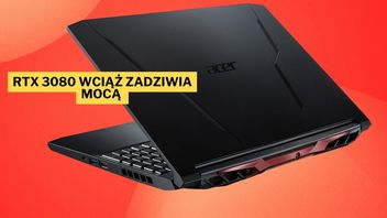 Jeśli też nie przepadacie za kartami graficznymi z serii Nvidia 4000, to ten laptop z RTX 3080 może okazać się dla Was idealnym wyborem. Acer Nitro 5 to moja najlepsza rekomendacja