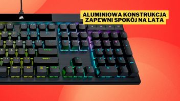 To, co zrobił polski elektromarket, przechodzi ludzkie pojęcie. Opto-mechaniczna klawiatura Corsair K70 Pro kilkaset złotych taniej. W tej cenie nie mogę polecić nic lepszego