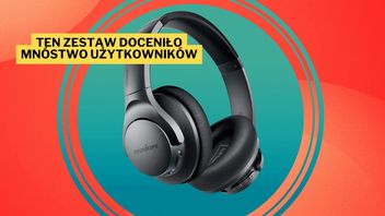 60 godzin działania, ANC i absurdalnie niska cena - słuchawki Soundcore Q20 to najlepszy zestaw, jaki mogę Wam polecić za niewielkie pieniądze