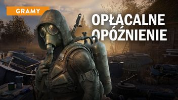 Zagrałem znowu w STALKER 2: Heart of Chornobyl i teraz wiem, że przesunięcie premiery się opłaciło