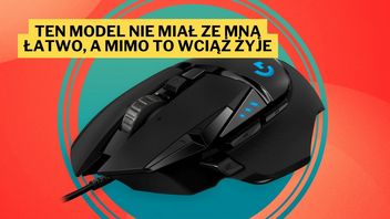 Tej myszki nie zajechało nawet wielogodzinna praca i granie w WoW-a. Logitech G 502 HERO to prawdziwie pancerny gryzoń