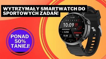 Znakomity smartwatch na Amazonie w ultraniskiej cenie! Ten zegarek pozwoli Ci lepiej zaplanować aktywny dzień