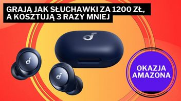 „Absolutnie nierealne". Słuchawki Ankera brzmią jak model za 1200 zł, a kosztują kilka razy mniej