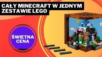 O to właśnie chodzi w Minecrafcie. Ten zestaw LEGO jest świetnym dodatkiem na półkę dla fanów gry