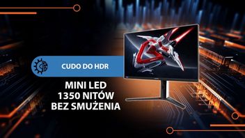 Monitor, który podkręca jakość do maksimum. W końcu doczekaliśmy się gamingu w prawdziwym HDR