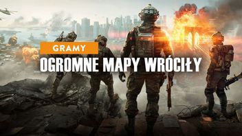 Przetestowaliśmy największe mapy Battlefielda 6 - powraca klimat dawnych odsłon