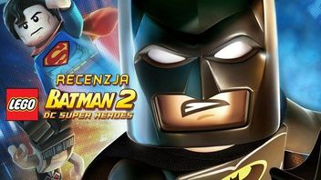 Recenzja LEGO Batman 2: DC Super Heroes - Mroczny Rycerz w świetnej formie