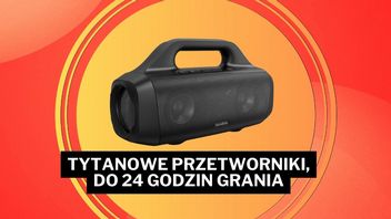 „Zbierałem szczękę z podłogi”. Ten głośnik brzmi jak „kino domowe 800 W”, a teraz jest tańszy o 40% na Amazonie