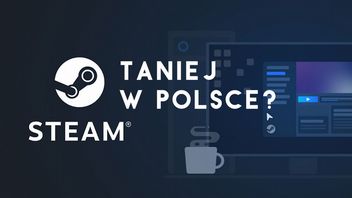 Steam wprowadza nowe zasady przeliczania cen. Zmiany to szansa na tańsze gry w Polsce