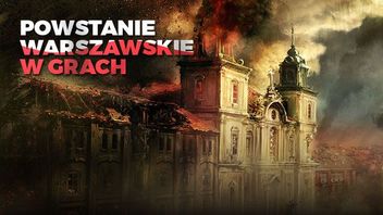 Czy powstanie kiedyś dobra gra o Powstaniu Warszawskim?