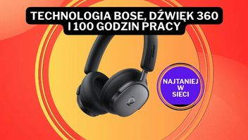 „Wysiadają” przy nich trzy razy droższe słuchawki! Media Expert przecenił audiofilską perełkę z technologią Bose i średnią ocen 4,7/5