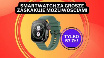 „Kupione dwie sztuki”. Ten smartwatch z oceną 4,5/5 kosztuje mniej niż niejeden pasek do zegarka! Media Expert sprzedaje go za rekordowe 57 zł