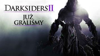 Śmierć chadza własnymi ścieżkami – graliśmy w Darksiders II