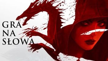 Gra na słowa - Dragon Age, MMO Conora Kosticka i steampunk Marka Hoddera