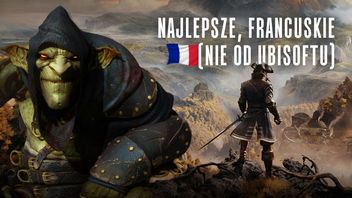 Francuskie studia to nie tylko Ubisoft. Te 5 gier to najlepszy dowód na jakość i pomysłowość produkcji znad Sekwany