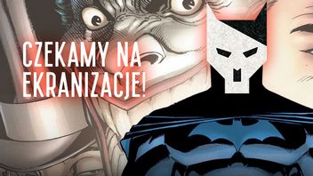 Dziwne i szalone komiksy, których ekranizacje chcielibyśmy zobaczyć