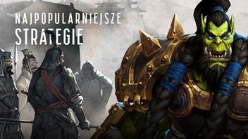 Poznajcie 11 najpopularniejszych gier strategicznych na świecie