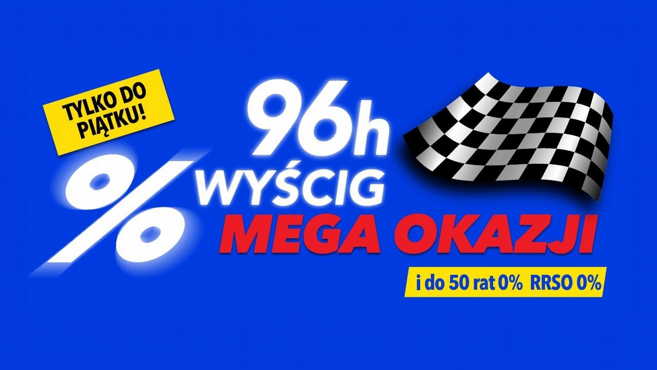 Promocja 96h wyścig mega okazji w RTV Euro AGD.