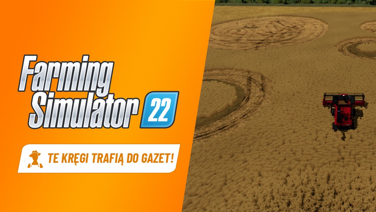 Te kręgi trafią do gazet - wyniki konkursu Farming Simulator 22.