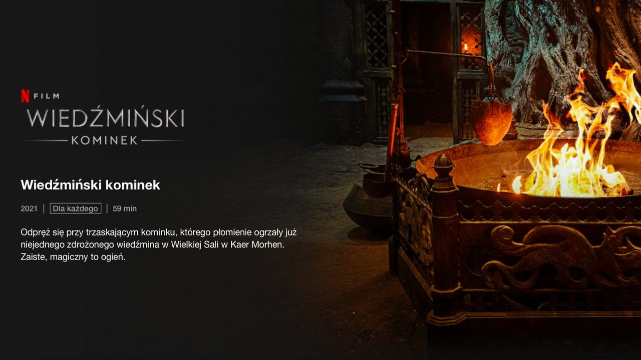 Kominek z Wiedźmina ma relaksować, Netflix ma „gorący” program.