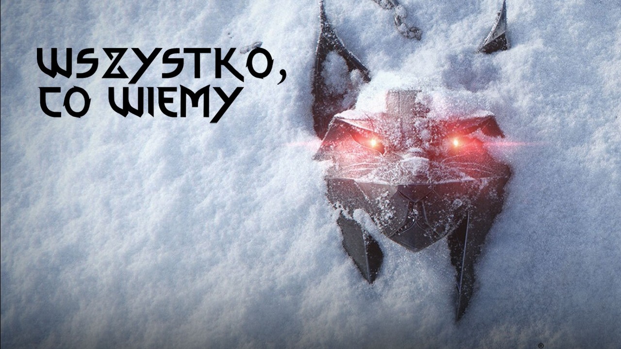 Pewniki na temat Wiedźmina 4 - te rzeczy wiemy na 100%.