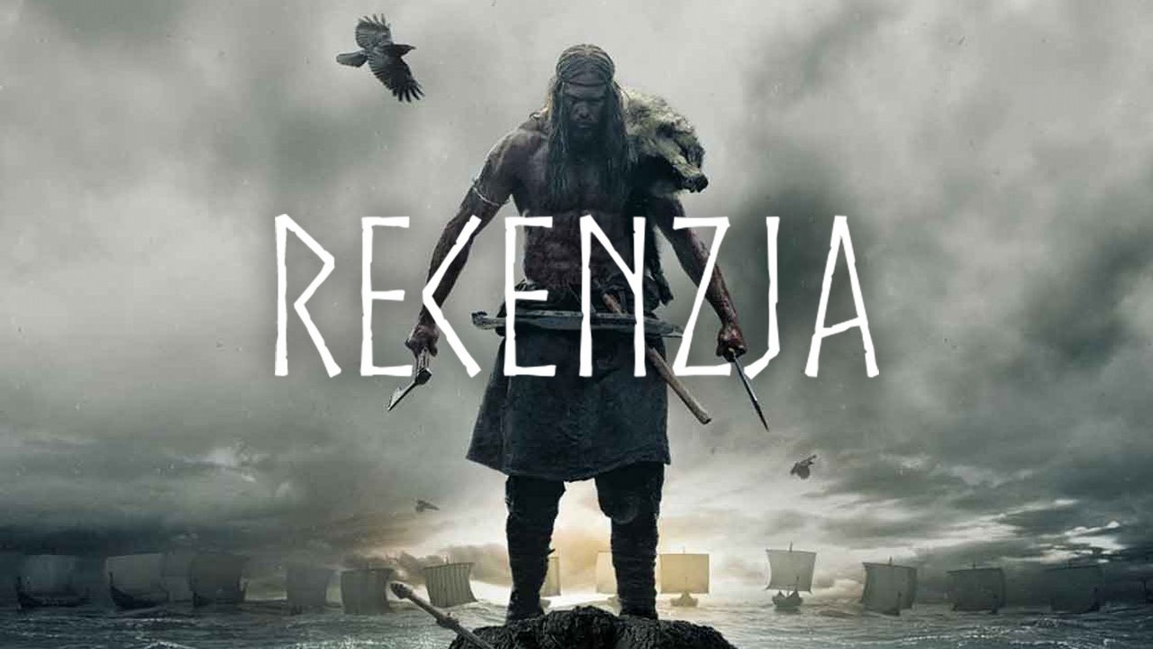 Wiking to nowy, potężny mit - recenzja The Northman.