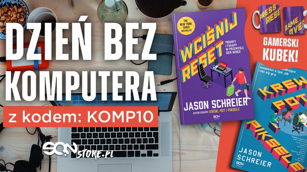 Dzień bez komputera w SQN - książki Jasona Schreiera taniej w weekend.