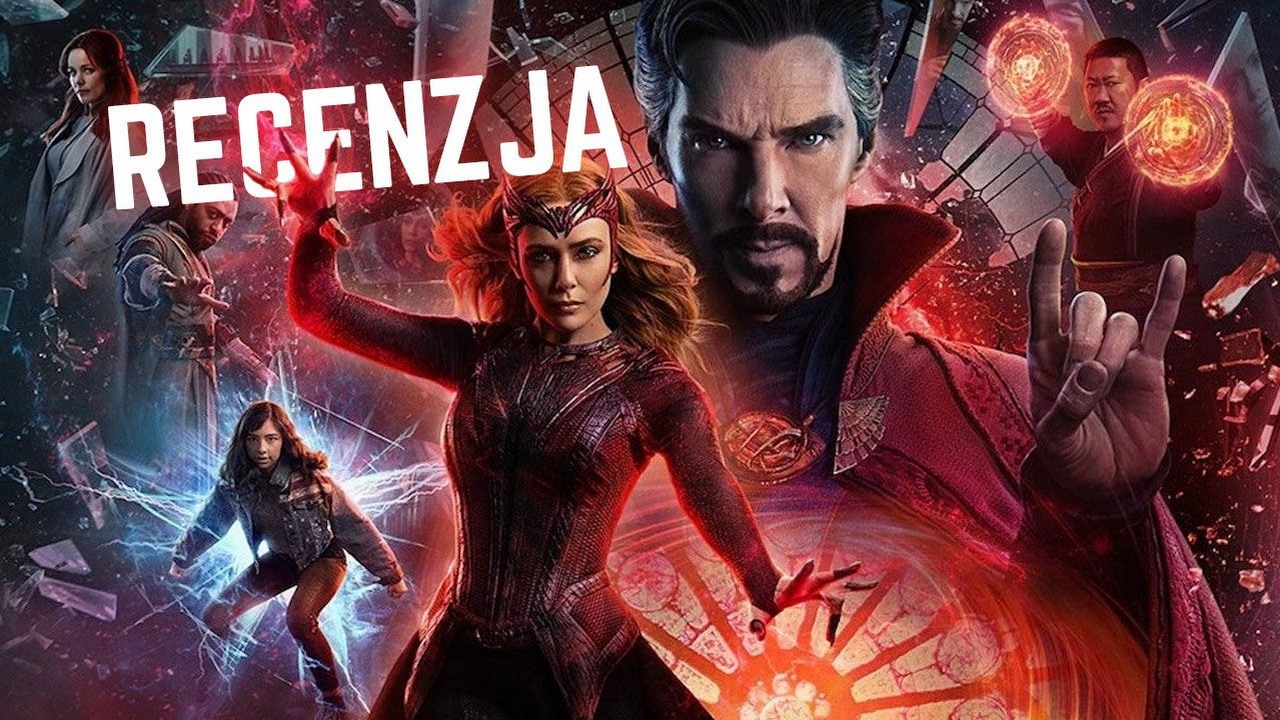 Słabe multiwersum szaleństwa. Recenzja Doktora Strange 2.