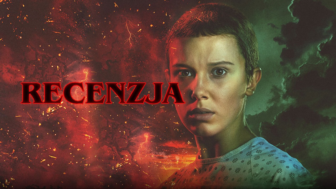 Stranger Things 4 ratuje Netflixa, obejrzałem świetny serial.