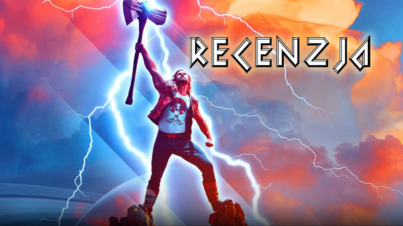 Thor: Miłość i grom - recenzja. Takich superbohaterów chciałbym więcej.