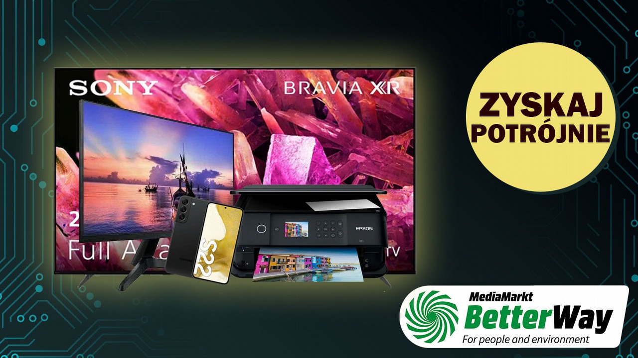 Dzięki promocji Media Markt zyskasz potrójnie. Zaopatrz się w zieloną elektronikę, źródło grafiki: MediaMarkt, materiały promocyjne.