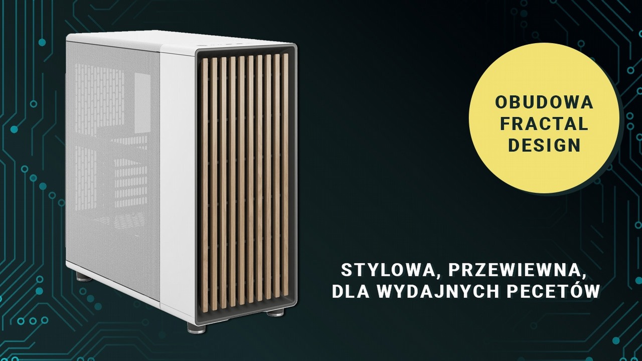 Obudowa, która udowadnia, że dobry sprzęt nie musi być nudny.